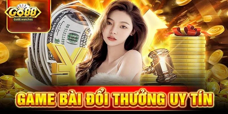 Giới thiệu về game bài đổi thưởng online Go88