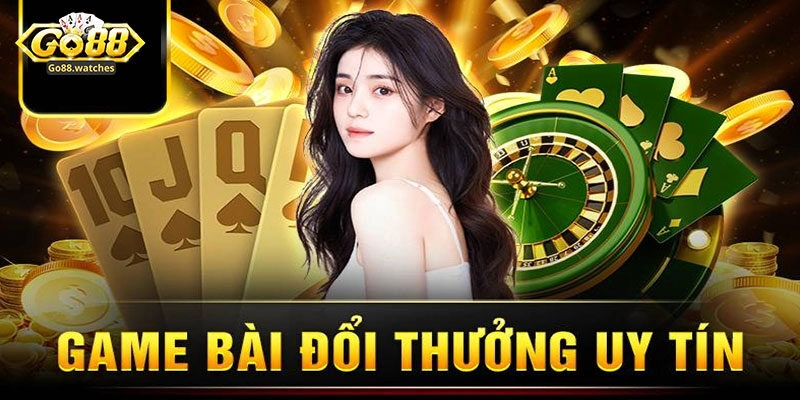 Lý do nên chơi Go88 game bài đổi thưởng